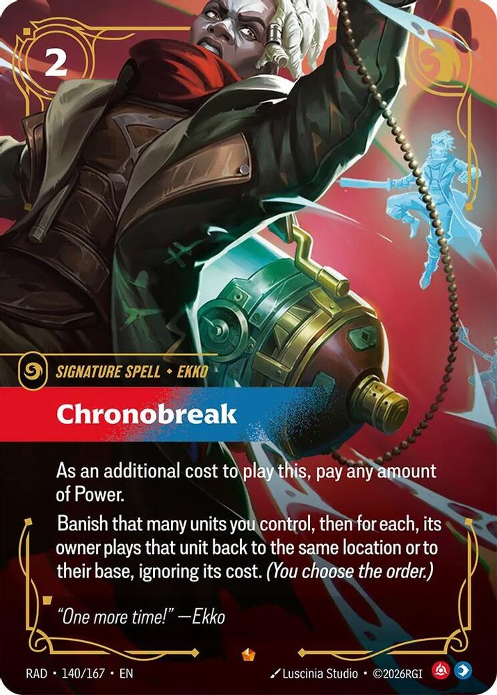 Chronobreak 140/167 Epic Radiance Riftbound Foil NM