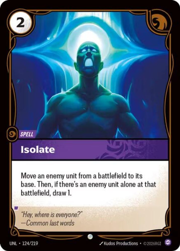 Isolate 124/219 Common Unleashed Riftbound NM
