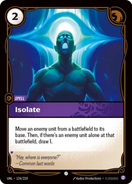 Isolate 124/219 Common Unleashed Riftbound NM