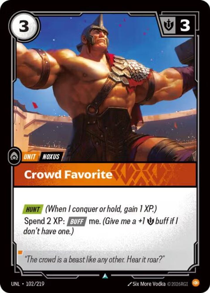 Crowd Favorite 102/219 Uncommon Unleashed