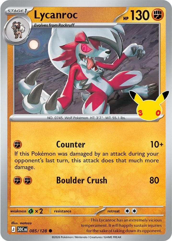 Lycanroc 085/128 Common ME: 30th Celebration Holo