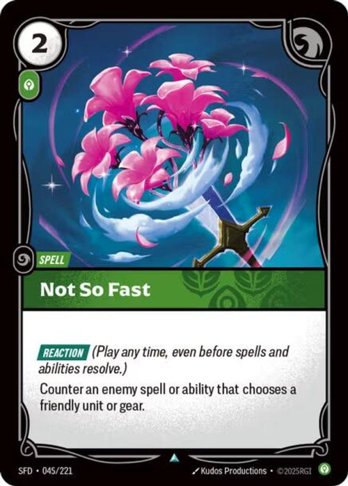 Not So Fast 045/221 Uncommon Spiritforged