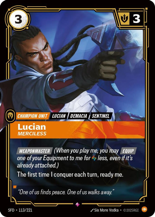 Lucian - Merciless 113/221 Rare Spiritforged Foil